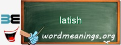WordMeaning blackboard for latish